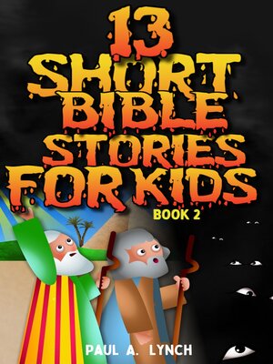 cover image of 13 Short Bible Stories For Kids